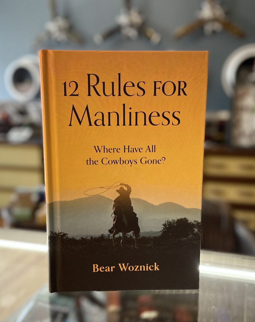 12 Rules for Manliness - Woznick 1644136368